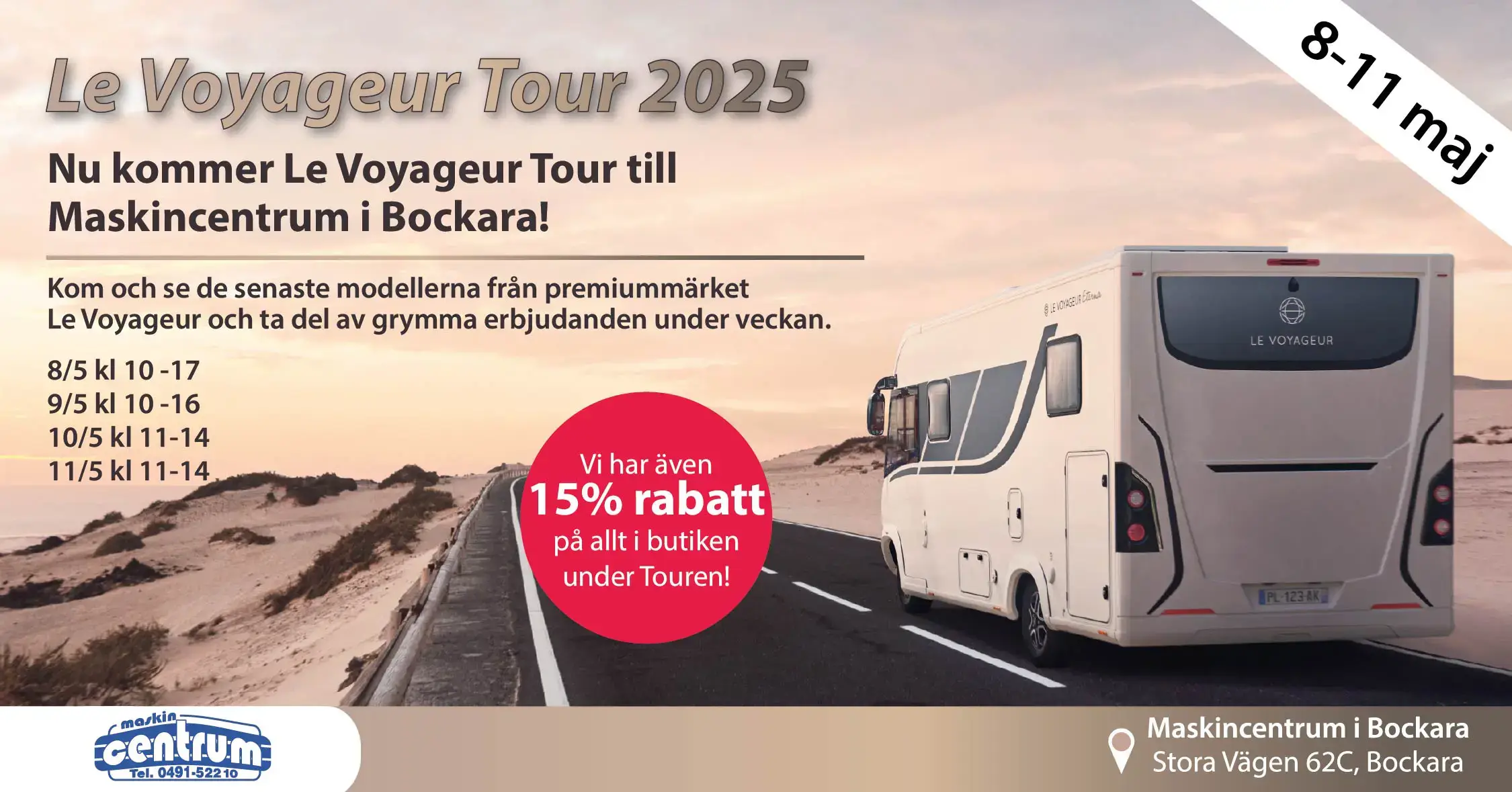husbilar-maskincentrum-bockara-levoyageurtour-2025 Le Voyageur Tour